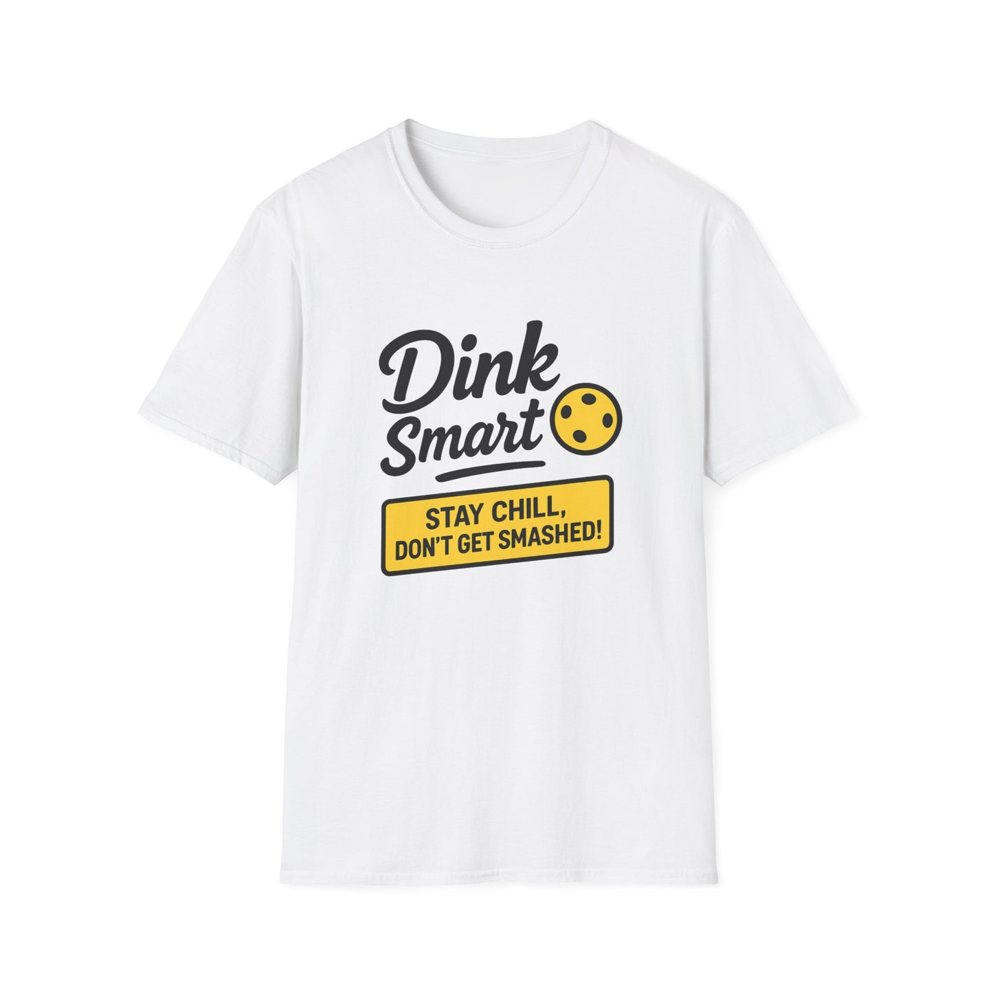 Dink Smart Pickleball T-Shirt