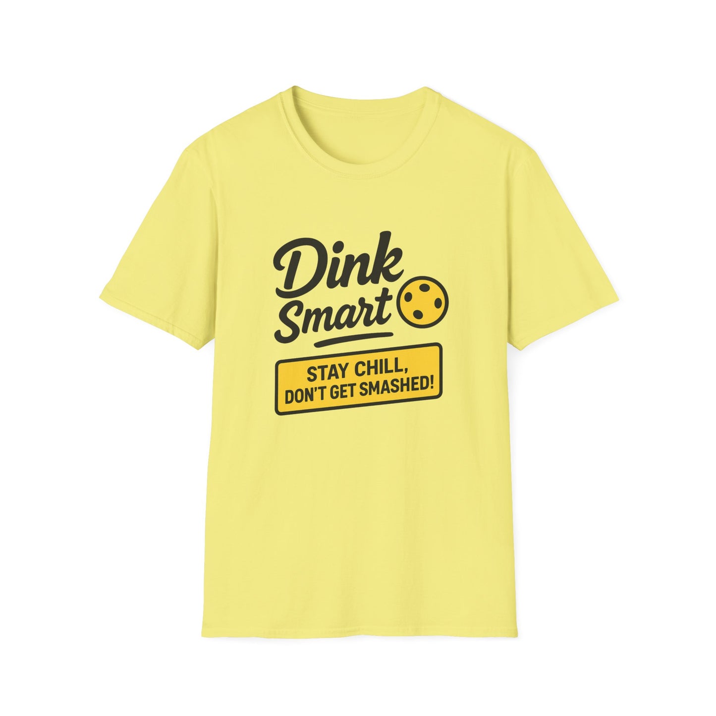 Dink Smart Pickleball T-Shirt