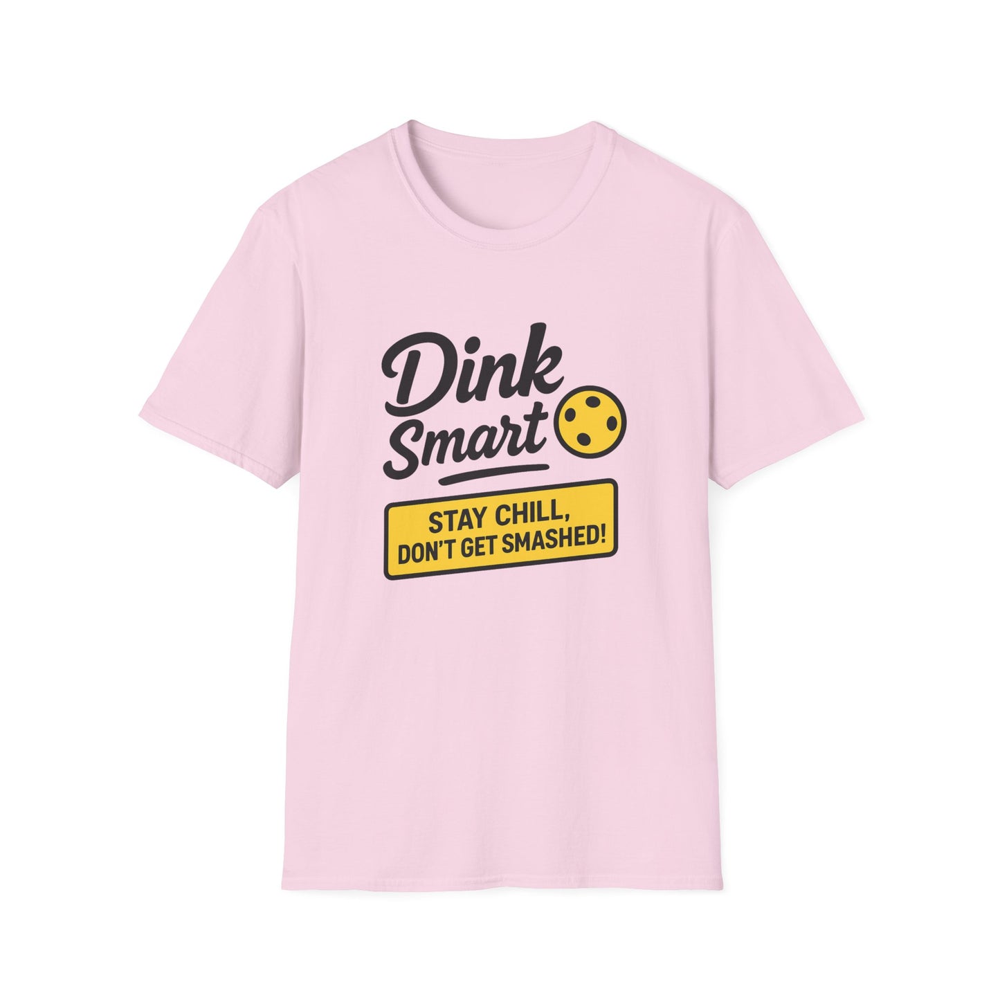 Dink Smart Pickleball T-Shirt