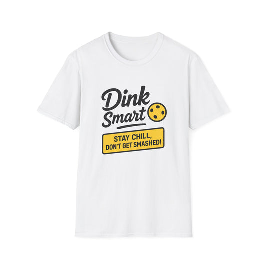 Dink Smart Pickleball T-Shirt